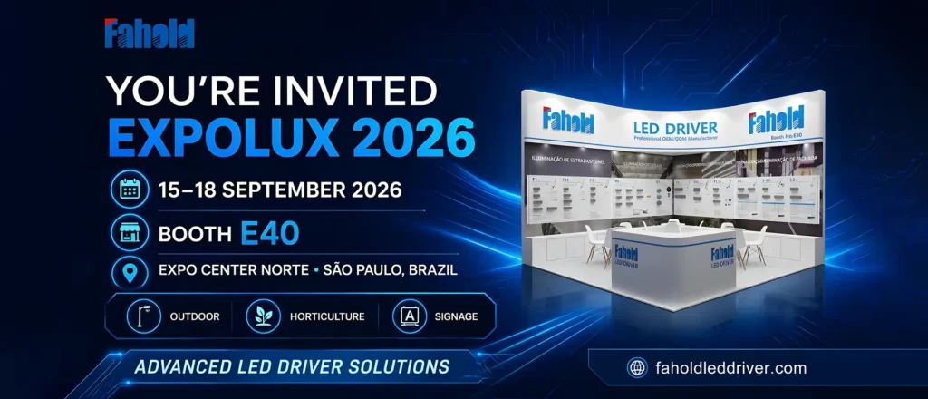 FAHOLD Brings Professional LED Driver Solutions to Expolux 2026 in São Paulo